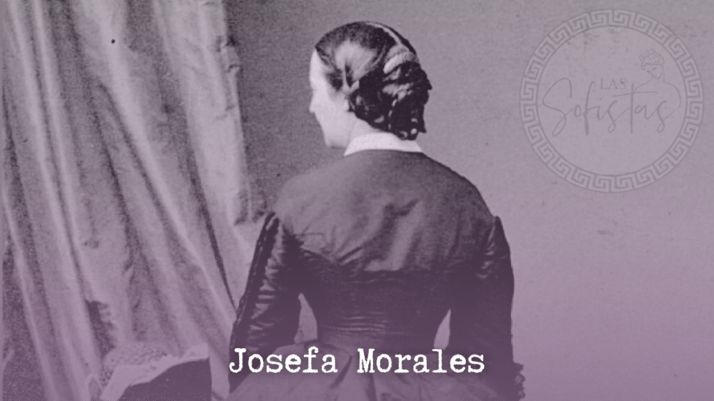 Josefa Morales: mujer de ideas fundamentales. josefa morales